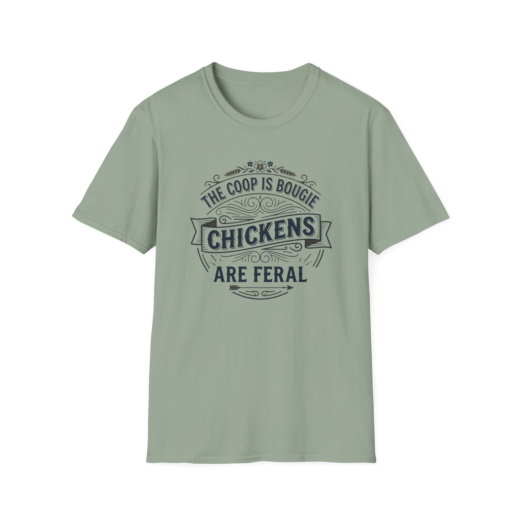 Chickens Are Feral T-Shirt