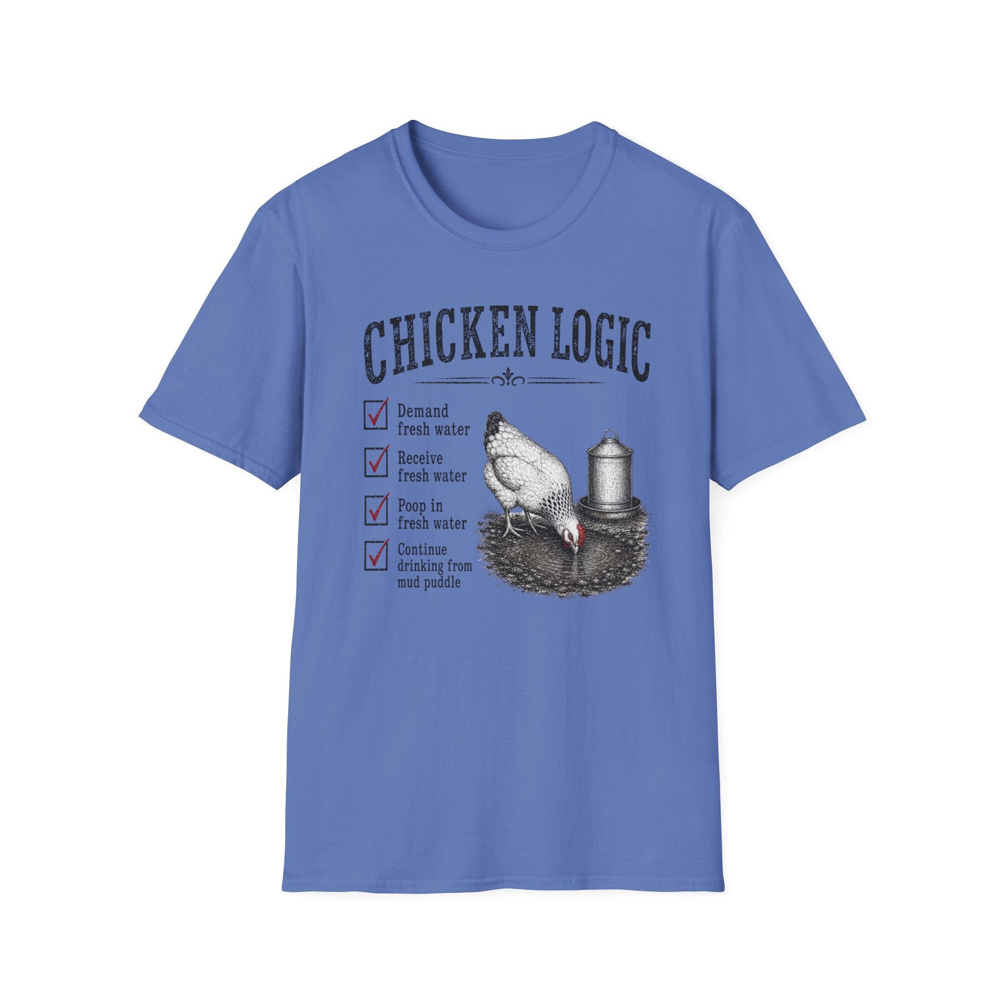 Chicken Logic  T-Shirt