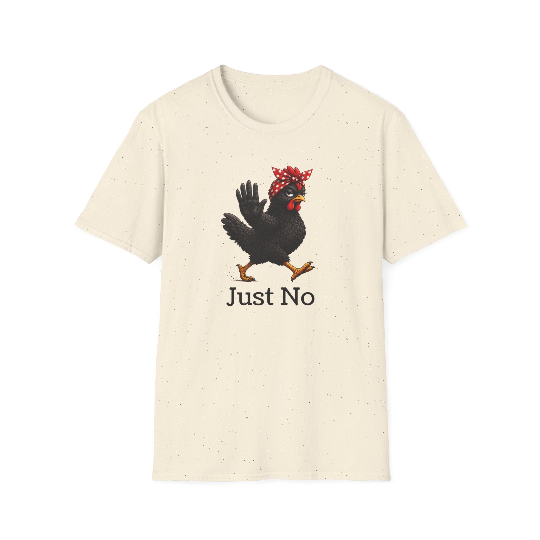 Just No  T-Shirt