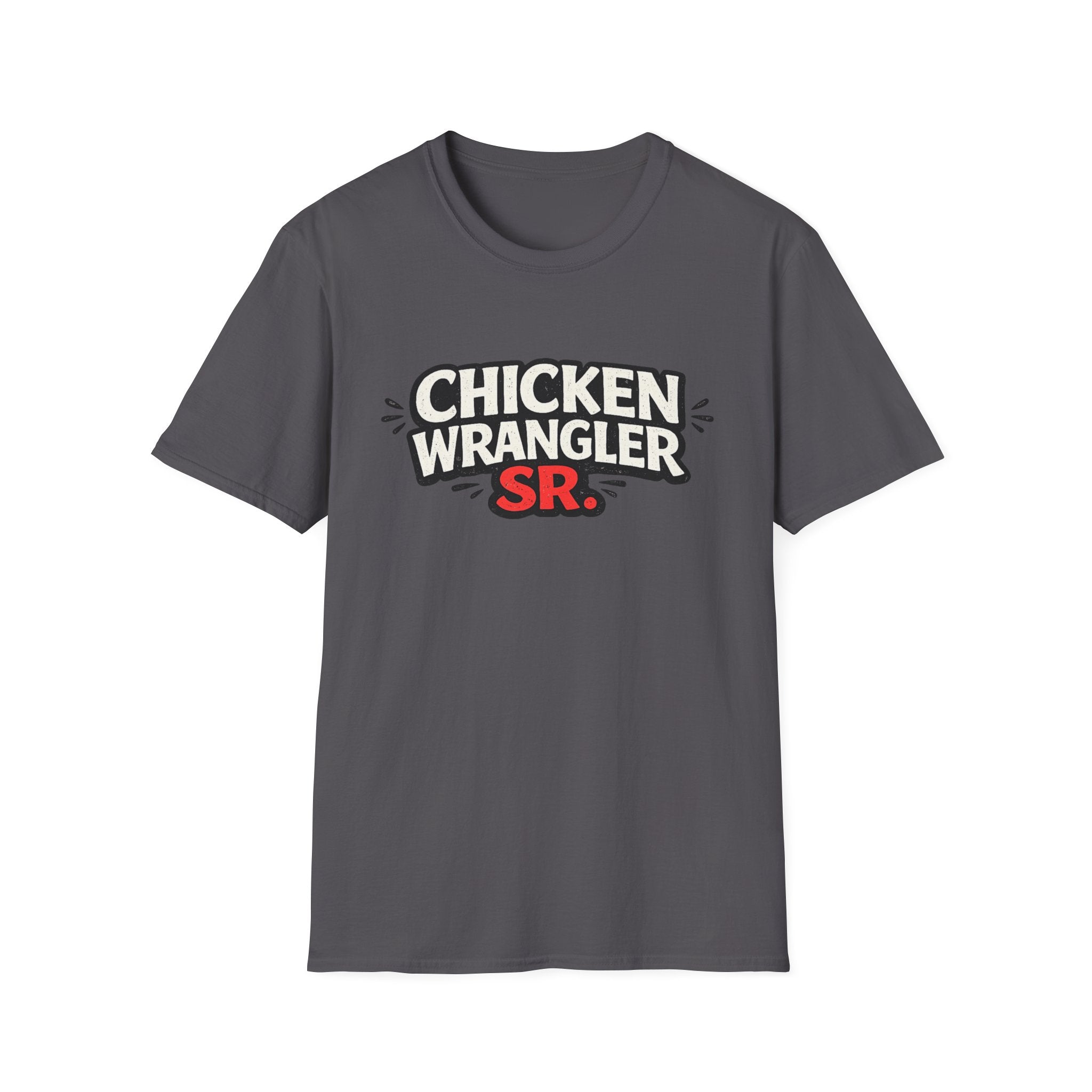 Chicken Wrangler Sr  T-Shirt