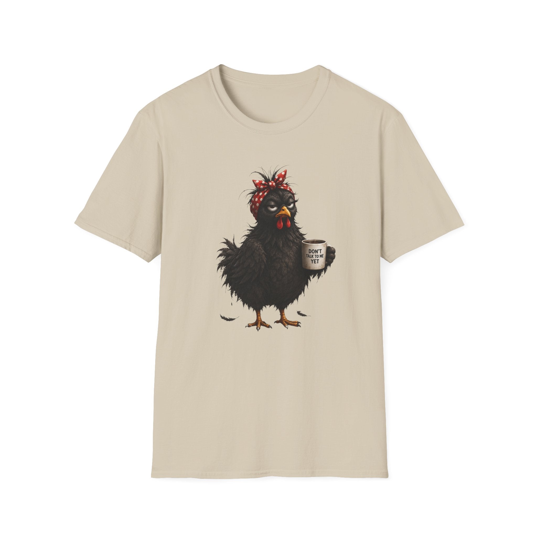 Don't Talk To Me Yet T-Shirt