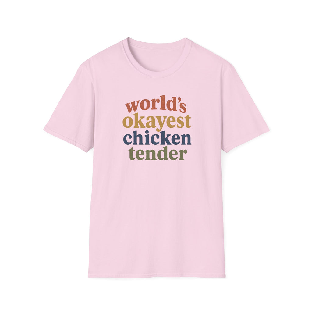 World's Okayest Chicken Tender T-Shirt