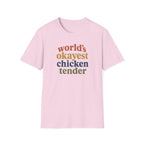 World's Okayest Chicken Tender T-Shirt