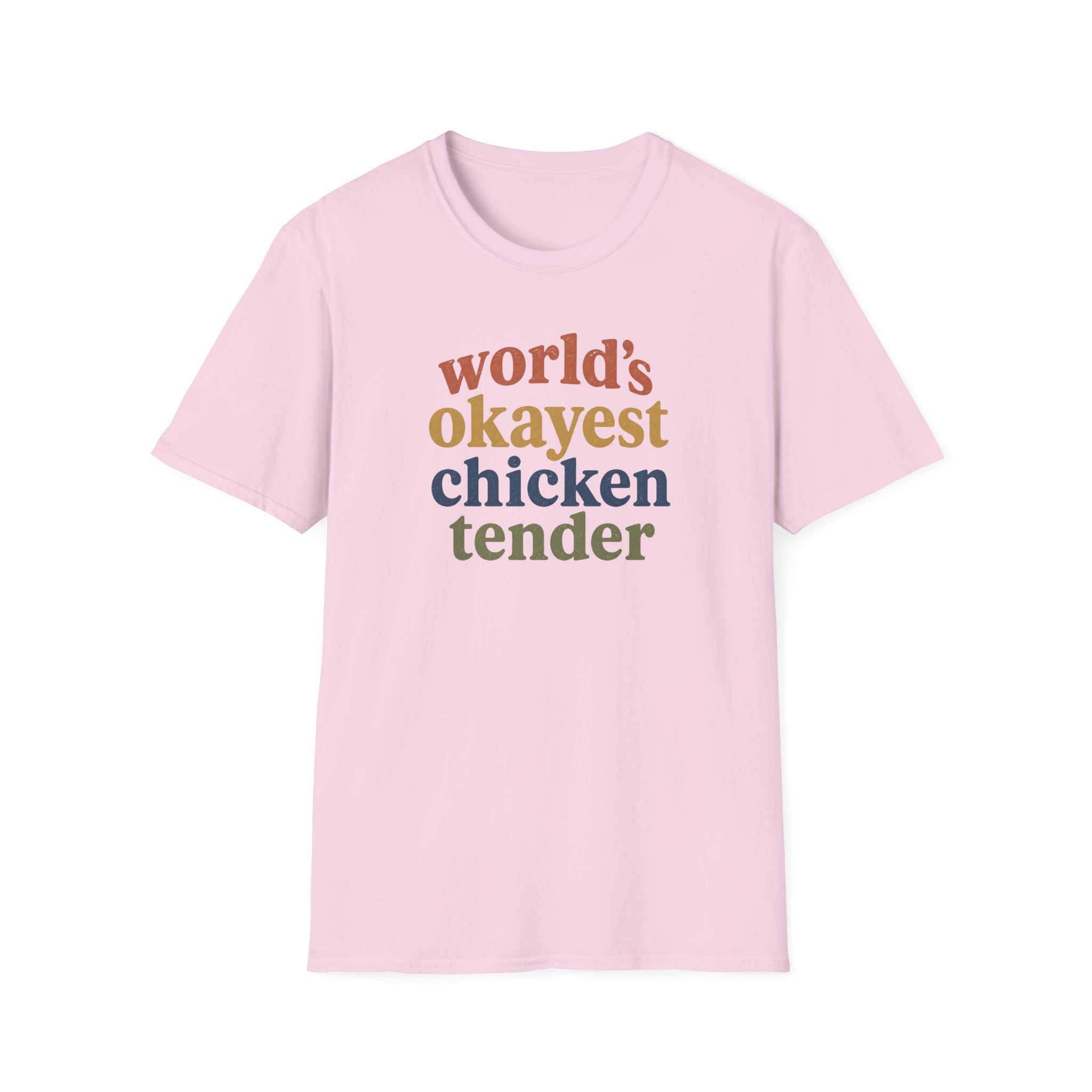 World's Okayest Chicken Tender T-Shirt