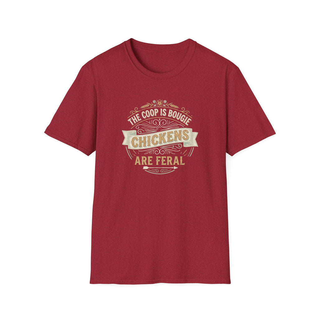 Chickens Are Feral T-Shirt