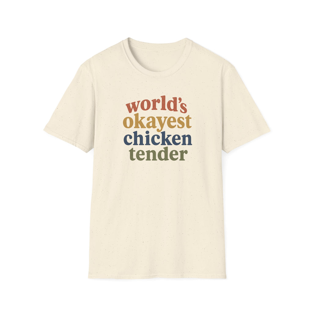 World's Okayest Chicken Tender T-Shirt