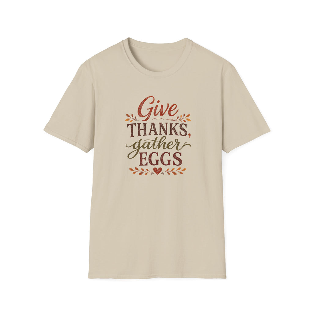 Give Thanks Gather Eggs T-Shirt