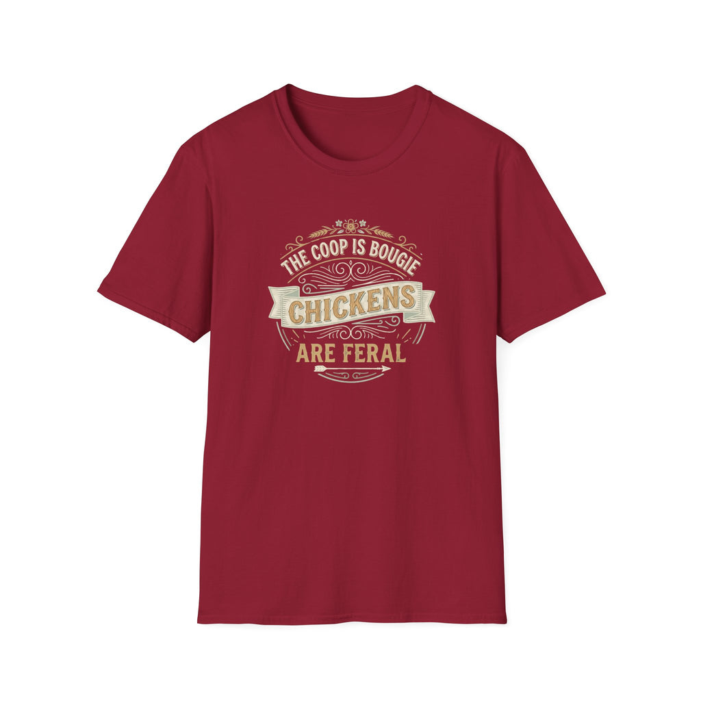 Chickens Are Feral T-Shirt