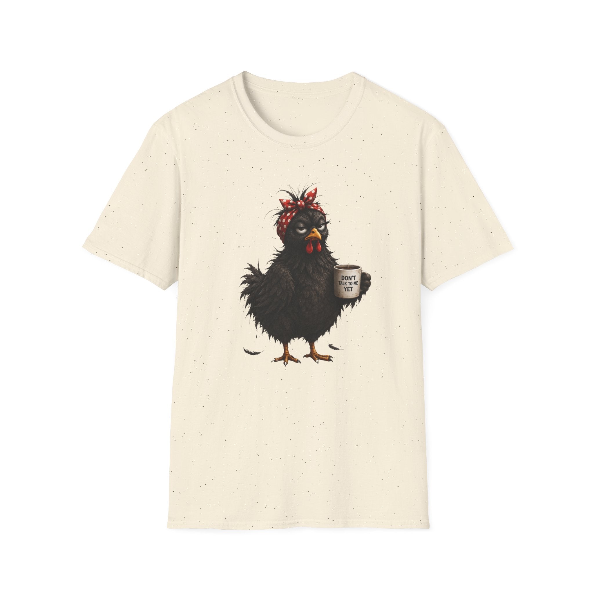 Don't Talk To Me Yet T-Shirt