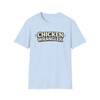 Chicken Wrangler  T-Shirt