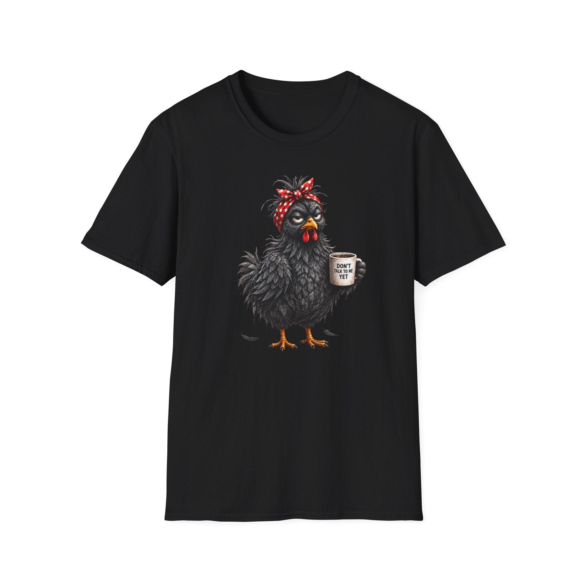 Don't Talk To Me Yet  T-Shirt