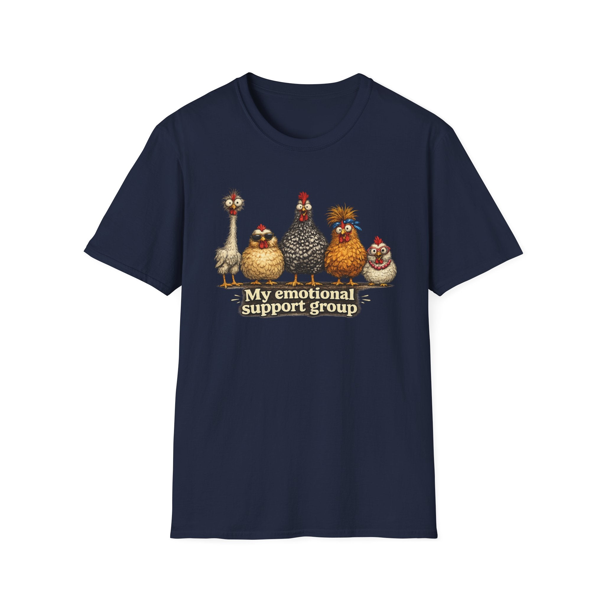 My Emotional Support Group T-Shirt