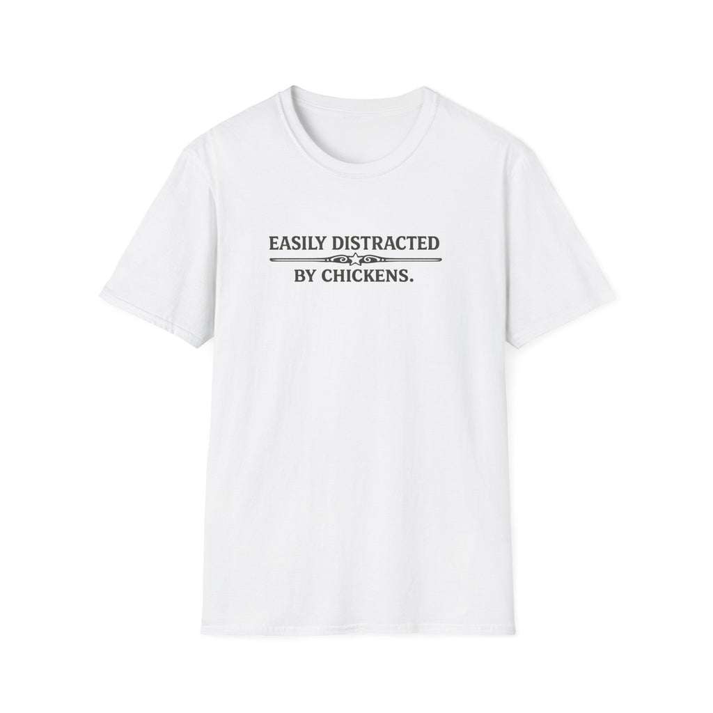 Easily Distracted by Chickens T-Shirt