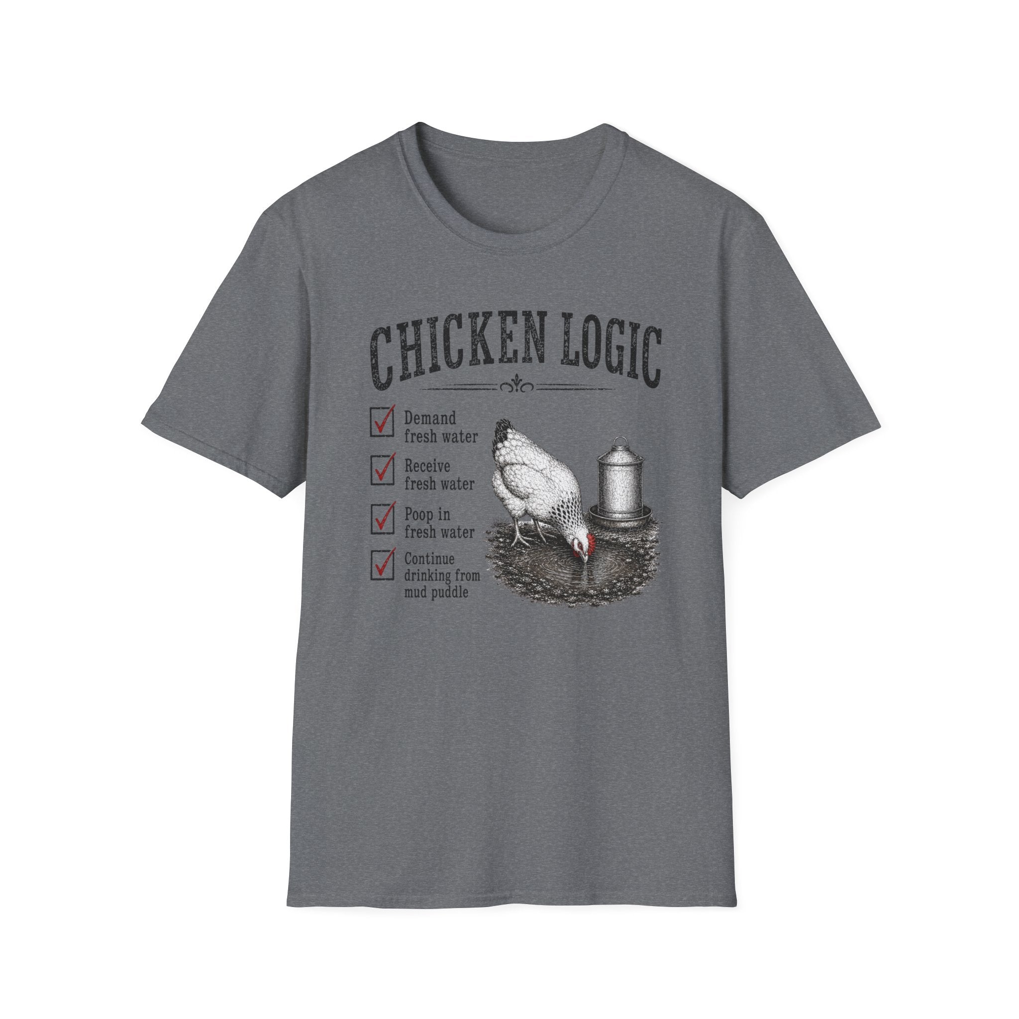 Chicken Logic  T-Shirt