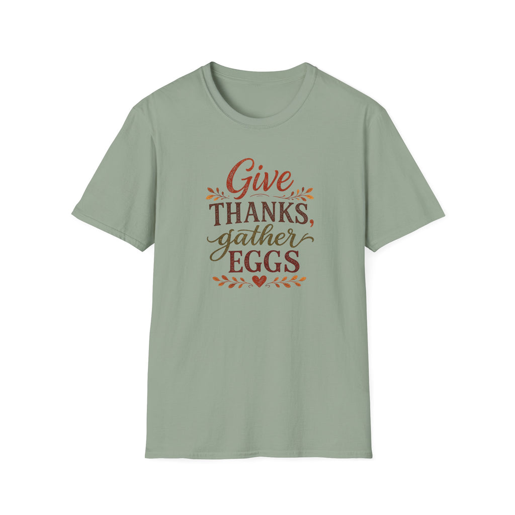 Give Thanks Gather Eggs T-Shirt