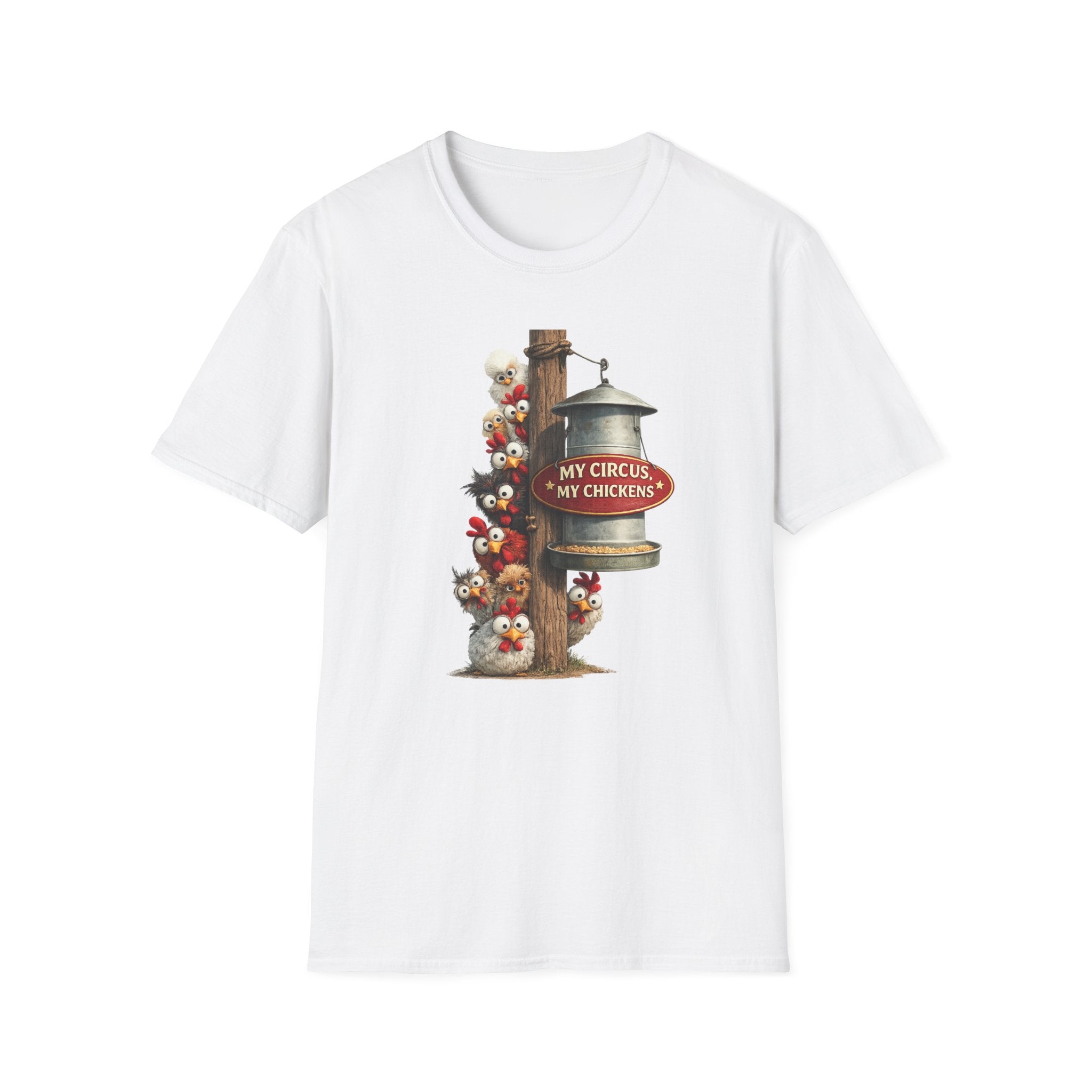 My Circus My Chickens T-Shirt