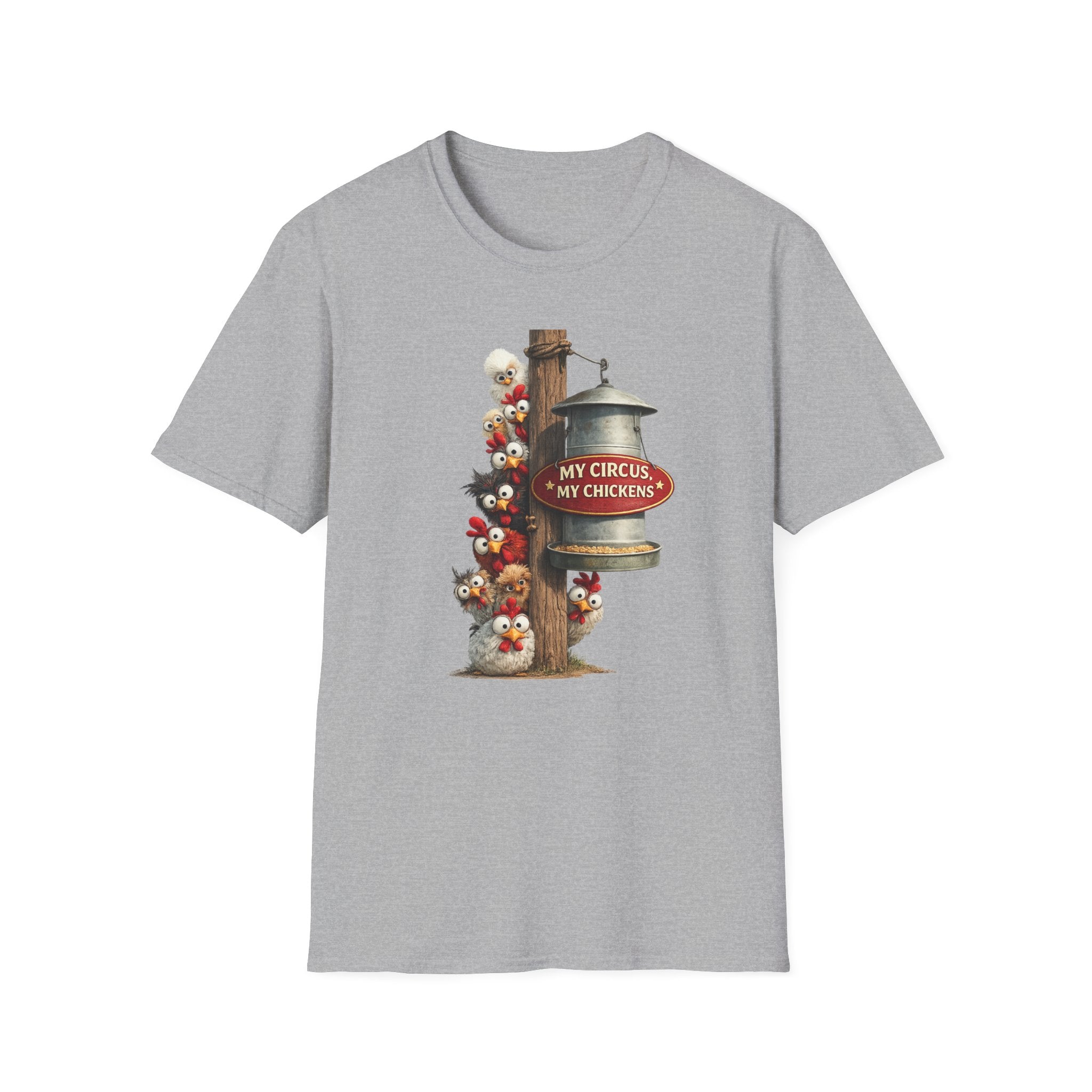 My Circus My Chickens T-Shirt