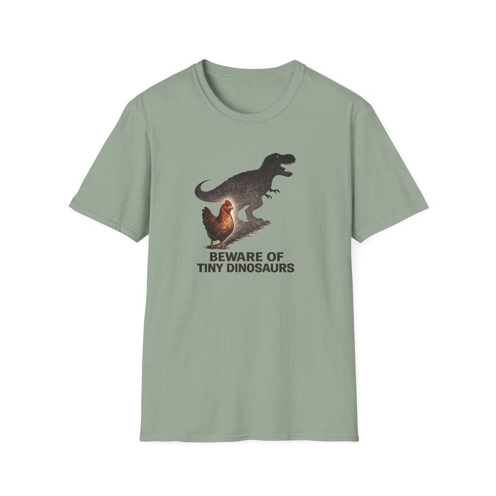 Beware of Tiny Dinosaurs T-Shirt
