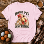 Personal Space Is Not Her Thing T-Shirt in Light Pink