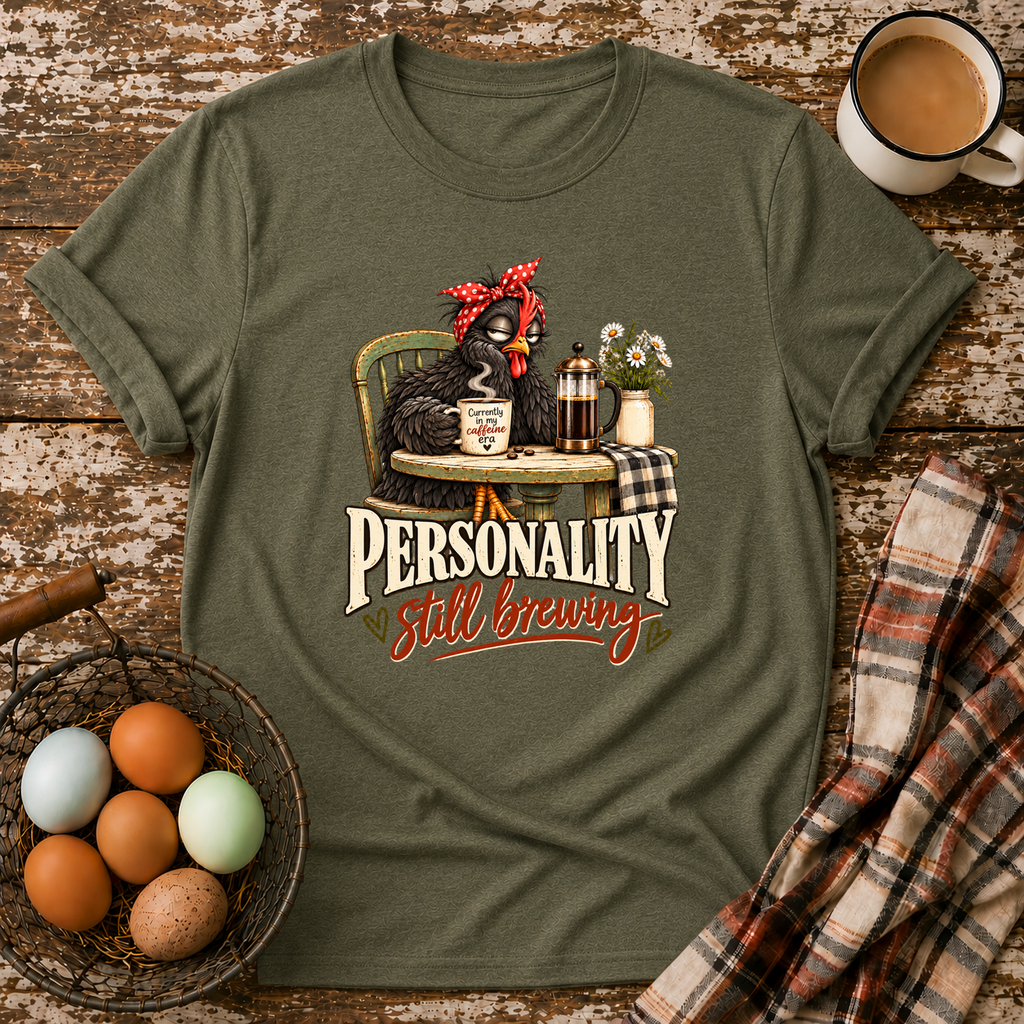 Personality Still Brewing T-Shirt in Heather Military Green
