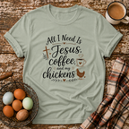 Jesus Coffee and My Chickens T-Shirt