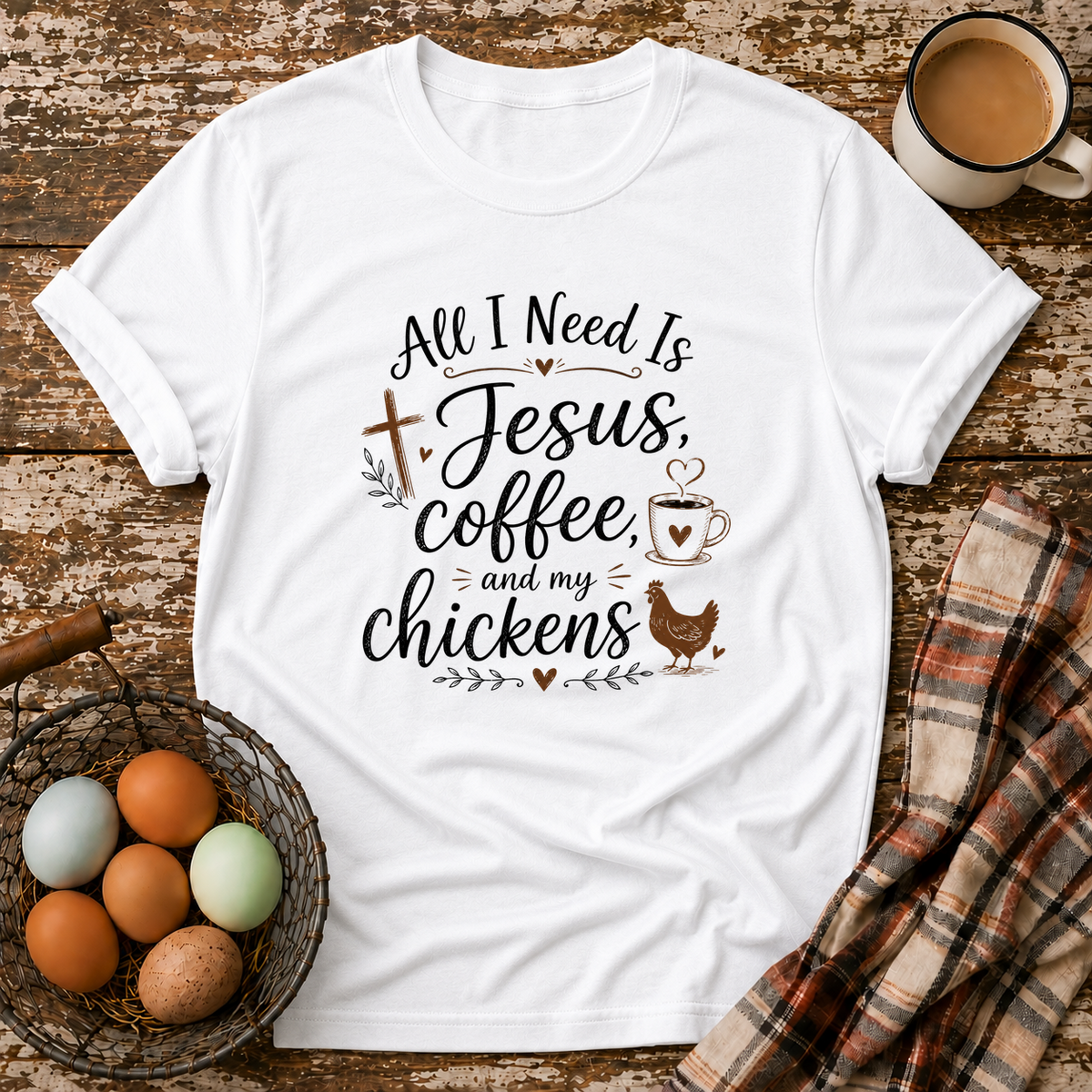 Jesus Coffee and My Chickens T-Shirt