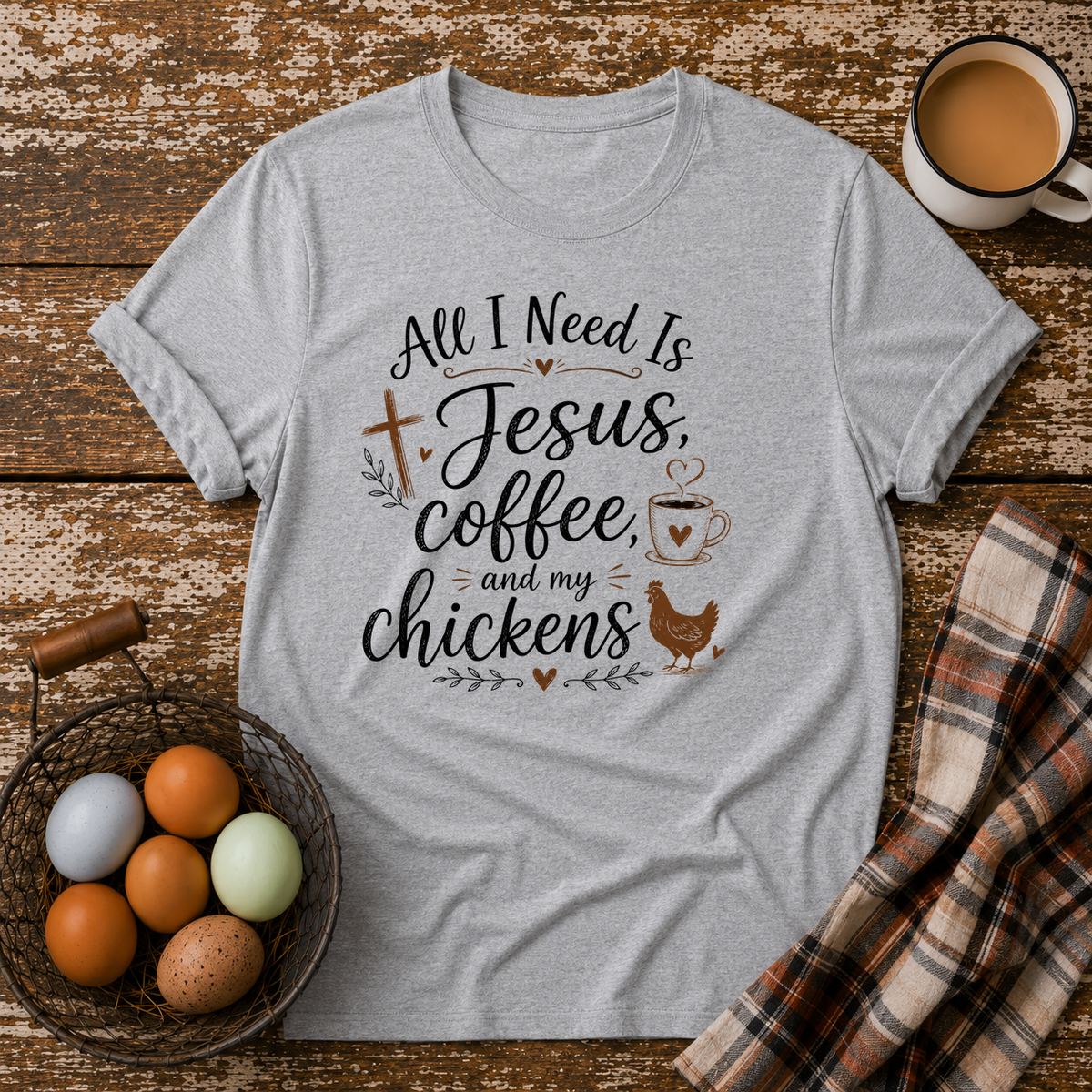 Jesus Coffee and My Chickens T-Shirt