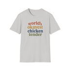 World's Okayest Chicken Tender T-Shirt
