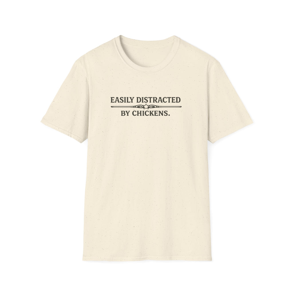 Easily Distracted by Chickens T-Shirt
