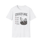 Chicken Logic  T-Shirt