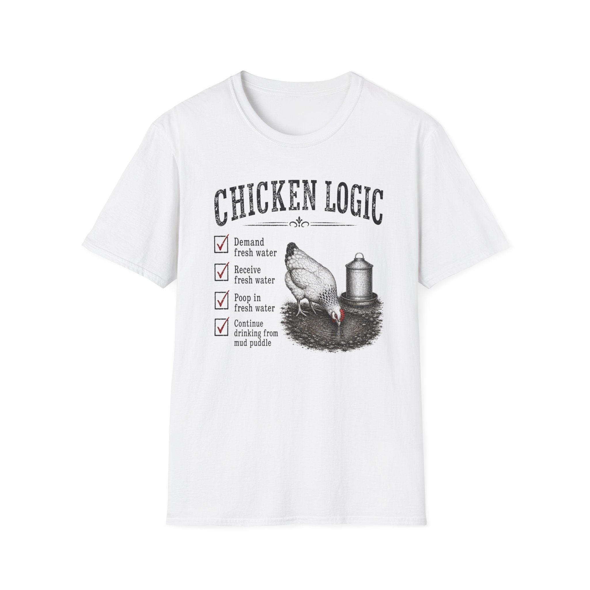Chicken Logic  T-Shirt