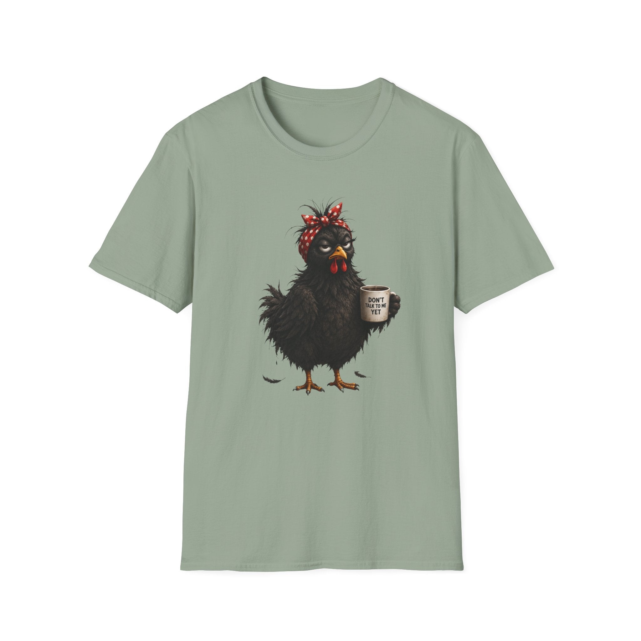 Don't Talk To Me Yet T-Shirt
