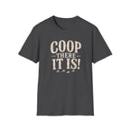 Coop There It Is  T-Shirt