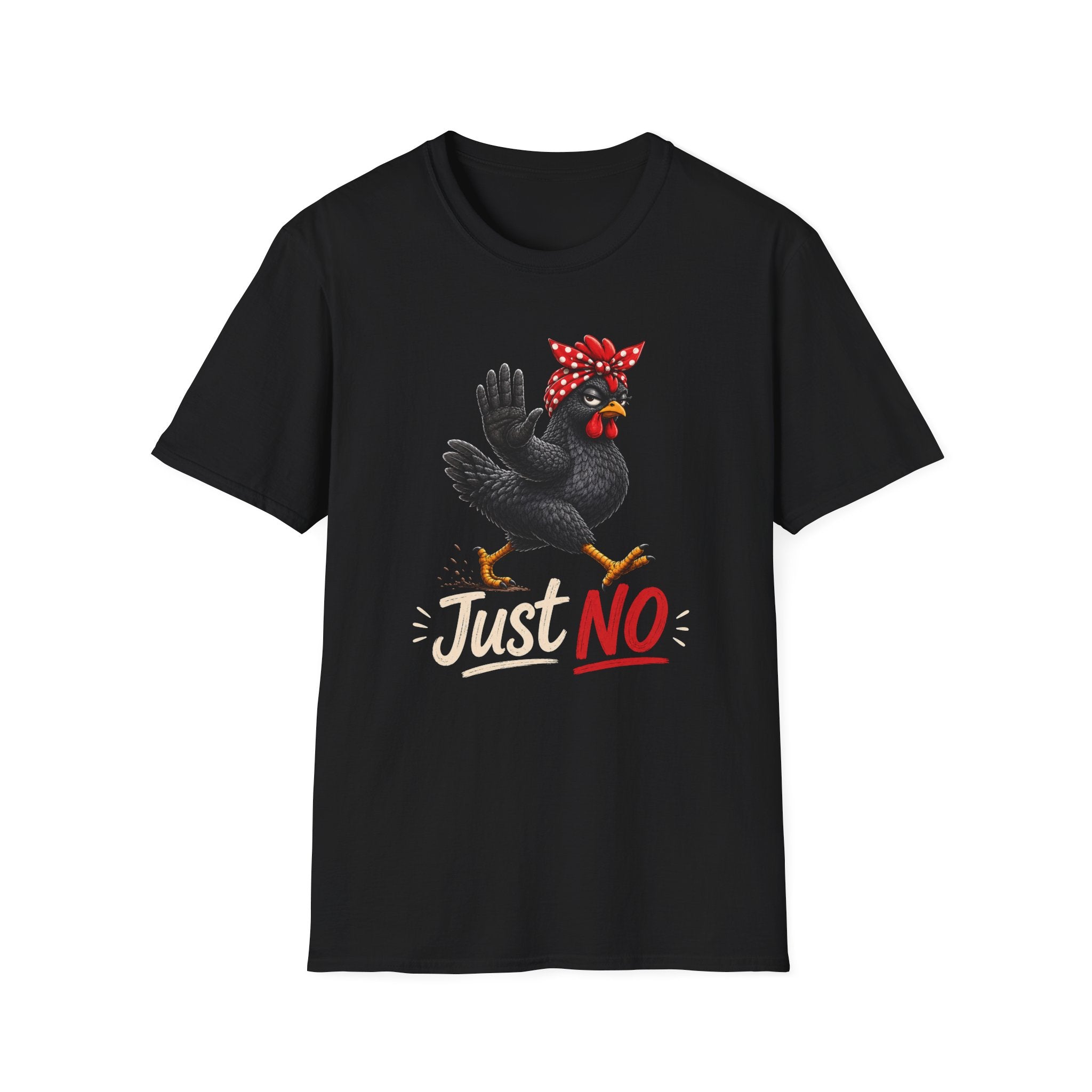 Just No  T-Shirt