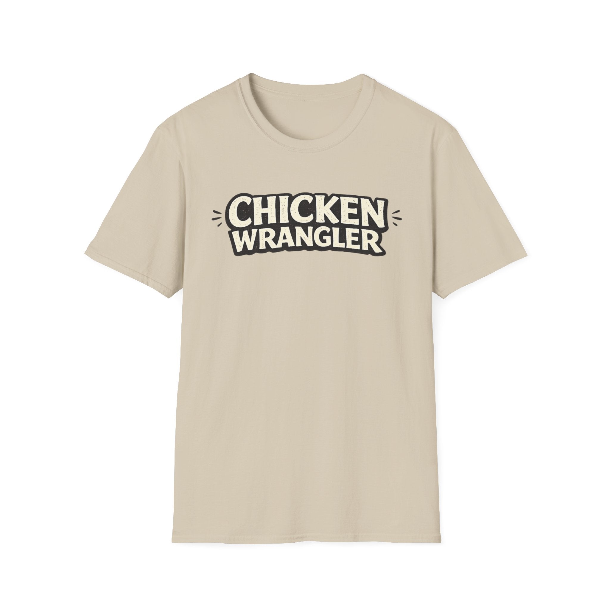 Chicken Wrangler  T-Shirt