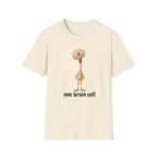 One Brain Cell T-Shirt