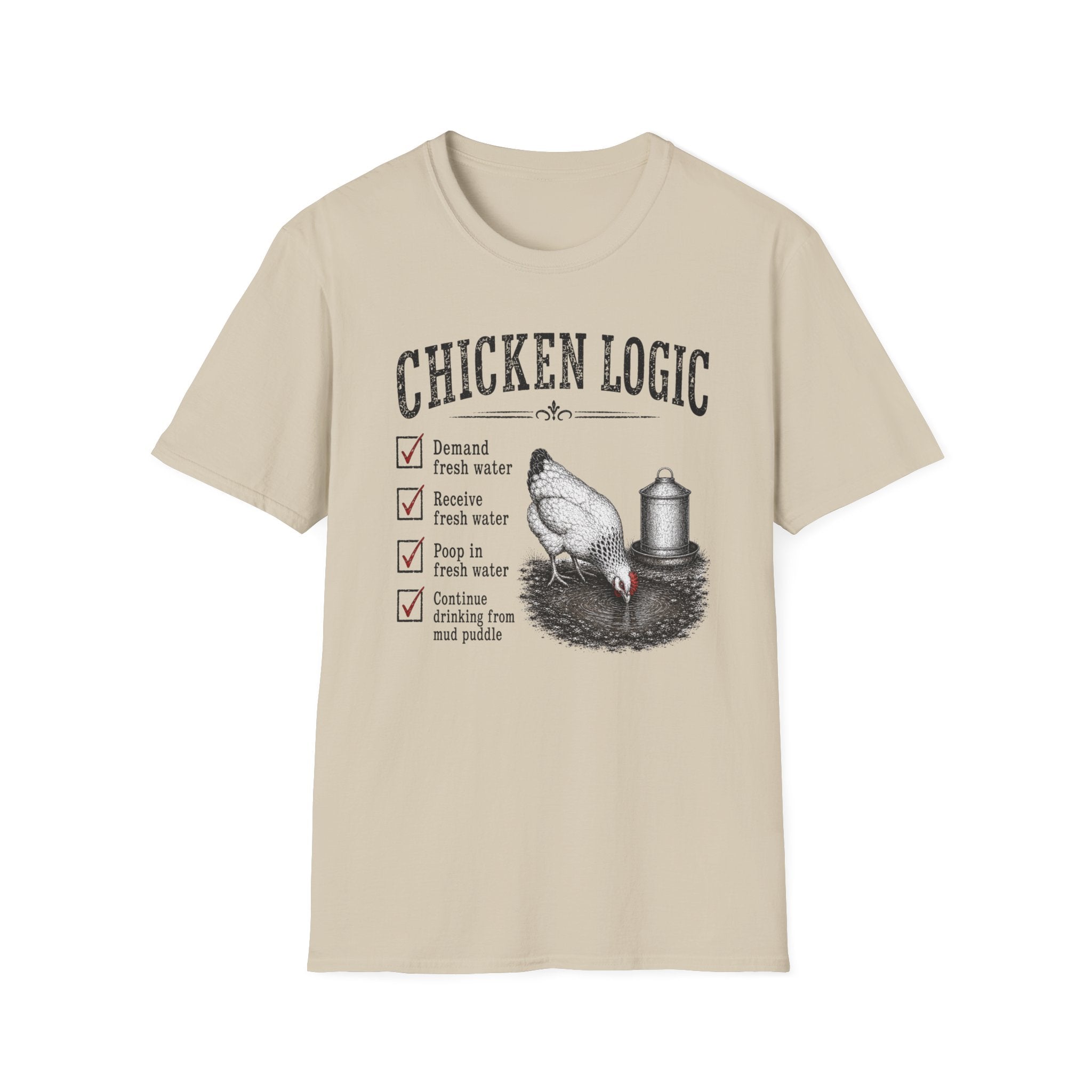 Chicken Logic  T-Shirt