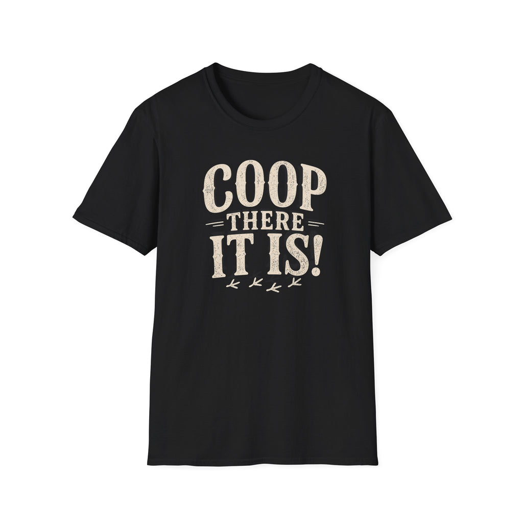 Coop There It Is  T-Shirt