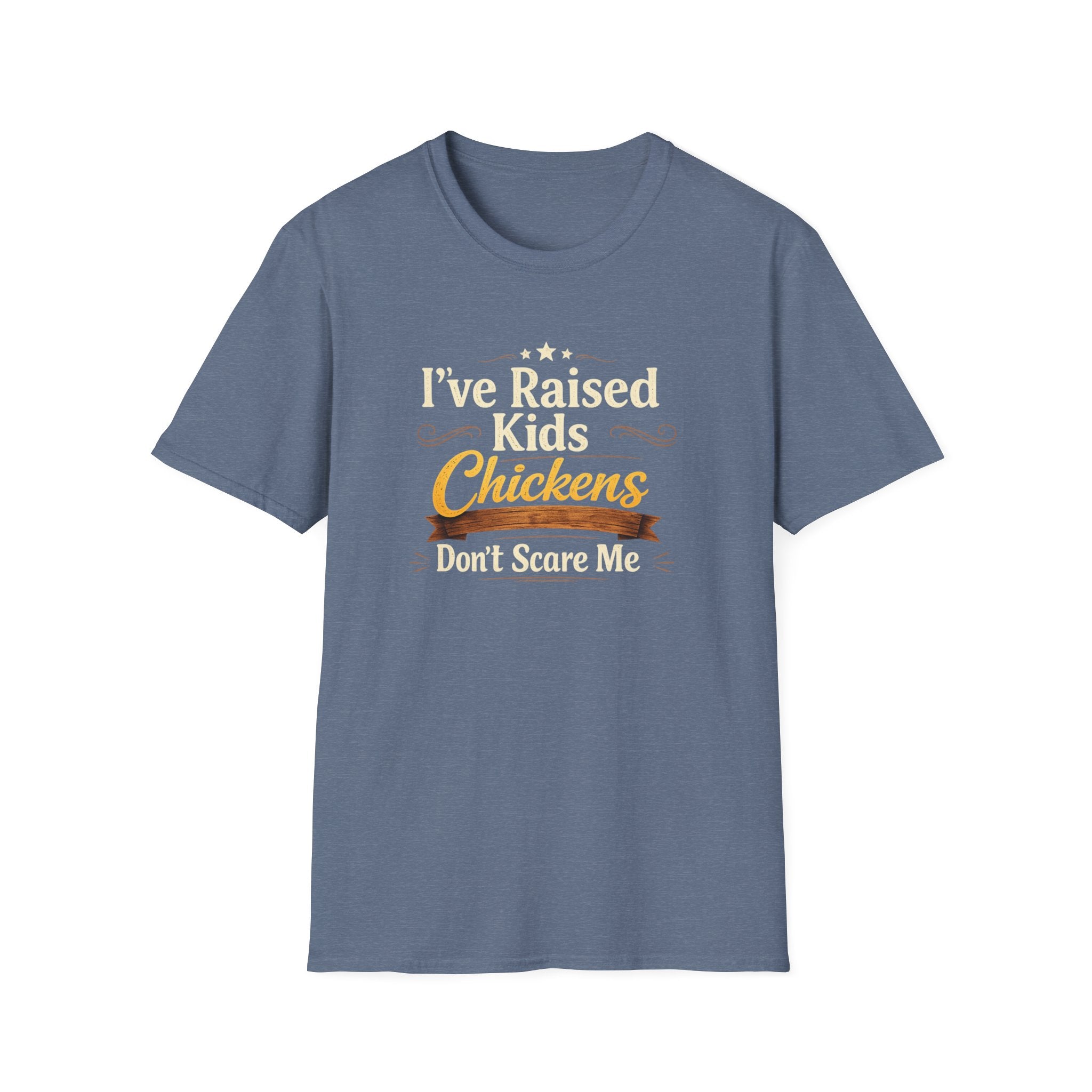 Chickens Don't Scare Me  T-Shirt