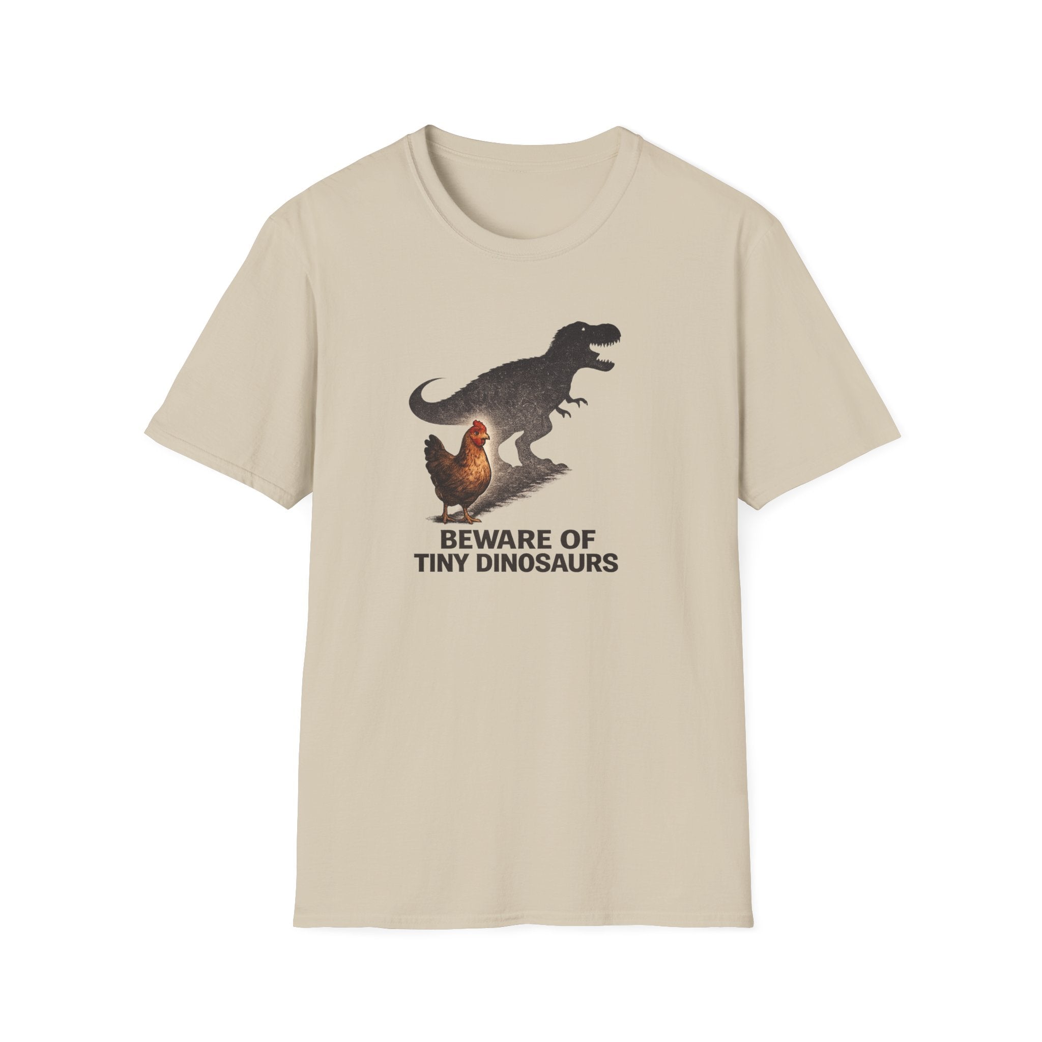 Beware of Tiny Dinosaurs T-Shirt