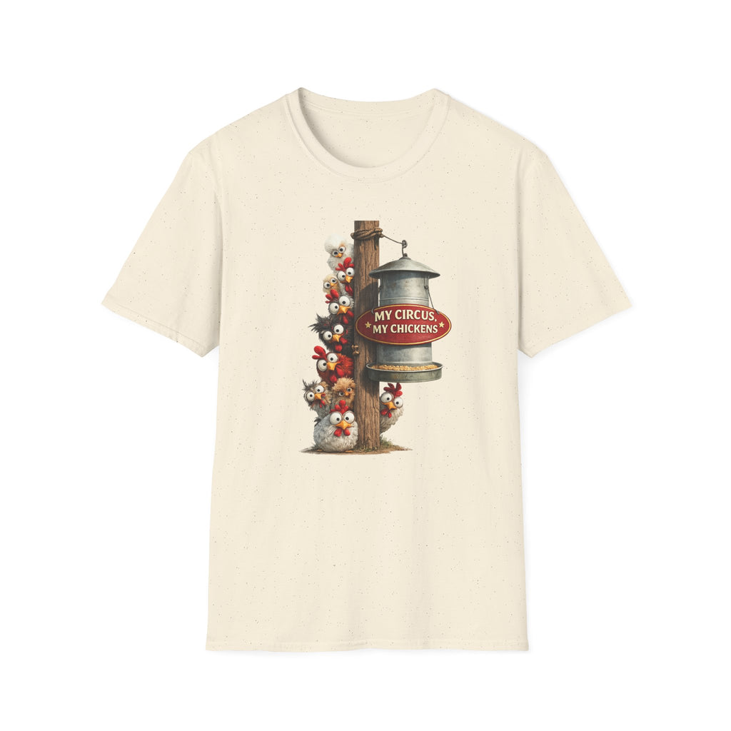 My Circus My Chickens T-Shirt