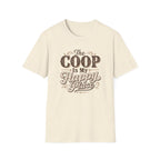 The Coop Is My Happy Place T-Shirt
