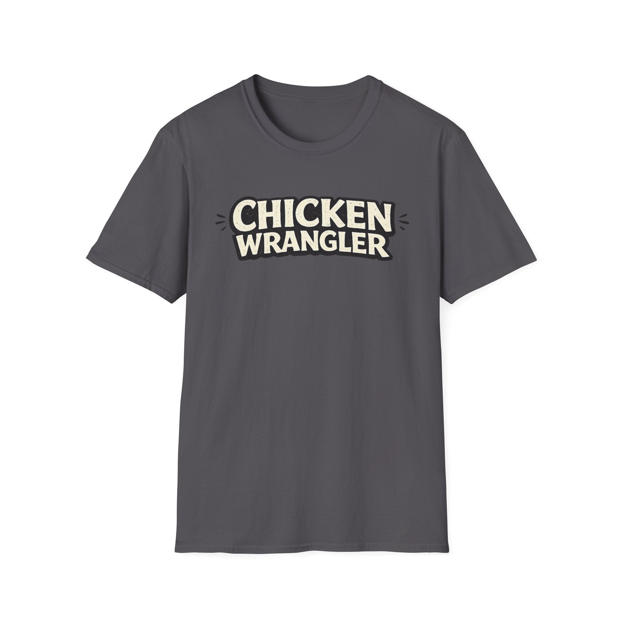 Chicken Wrangler  T-Shirt