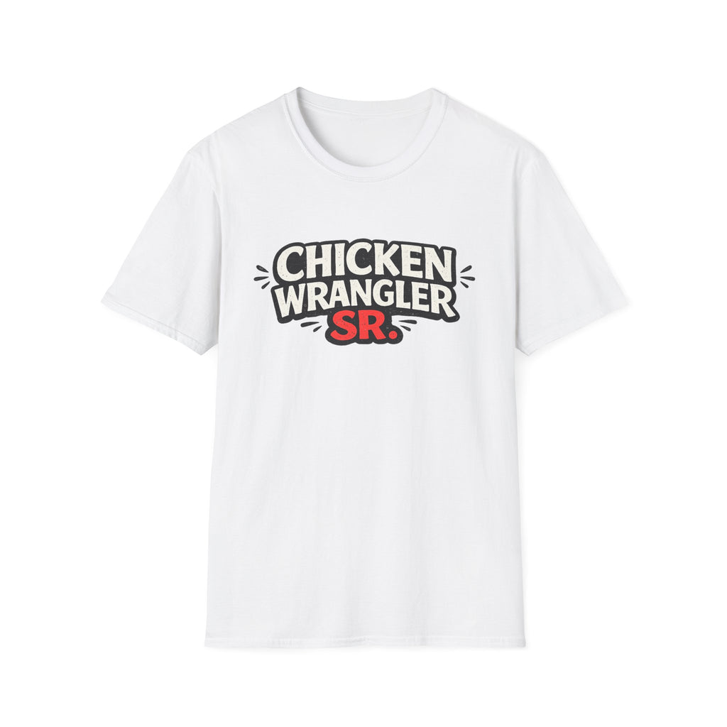 Chicken Wrangler Sr T-Shirt