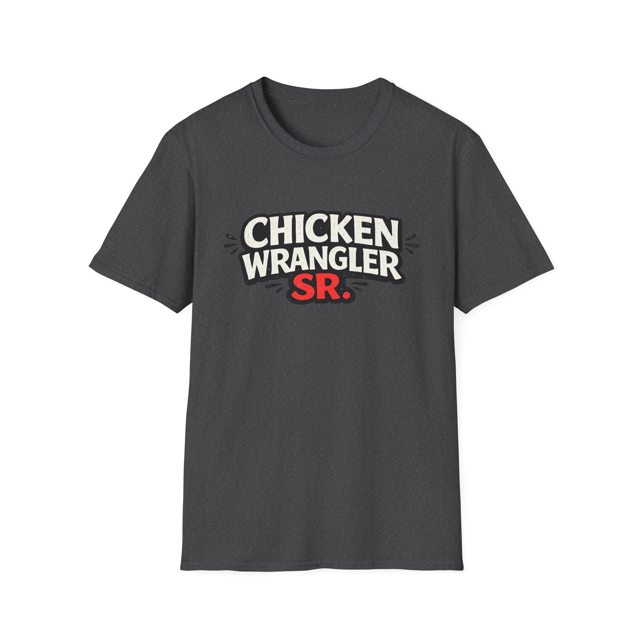Chicken Wrangler Sr  T-Shirt