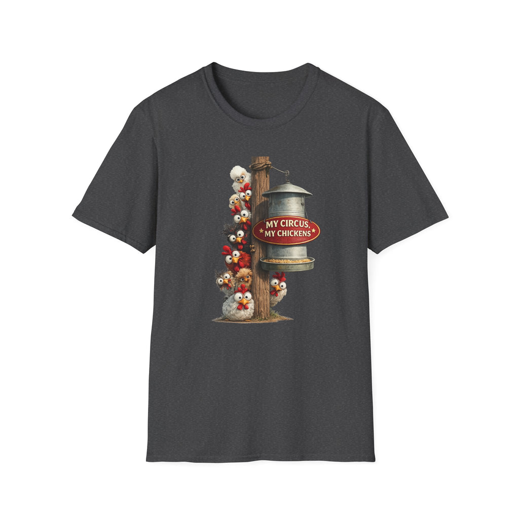 My Circus My Chickens T-Shirt
