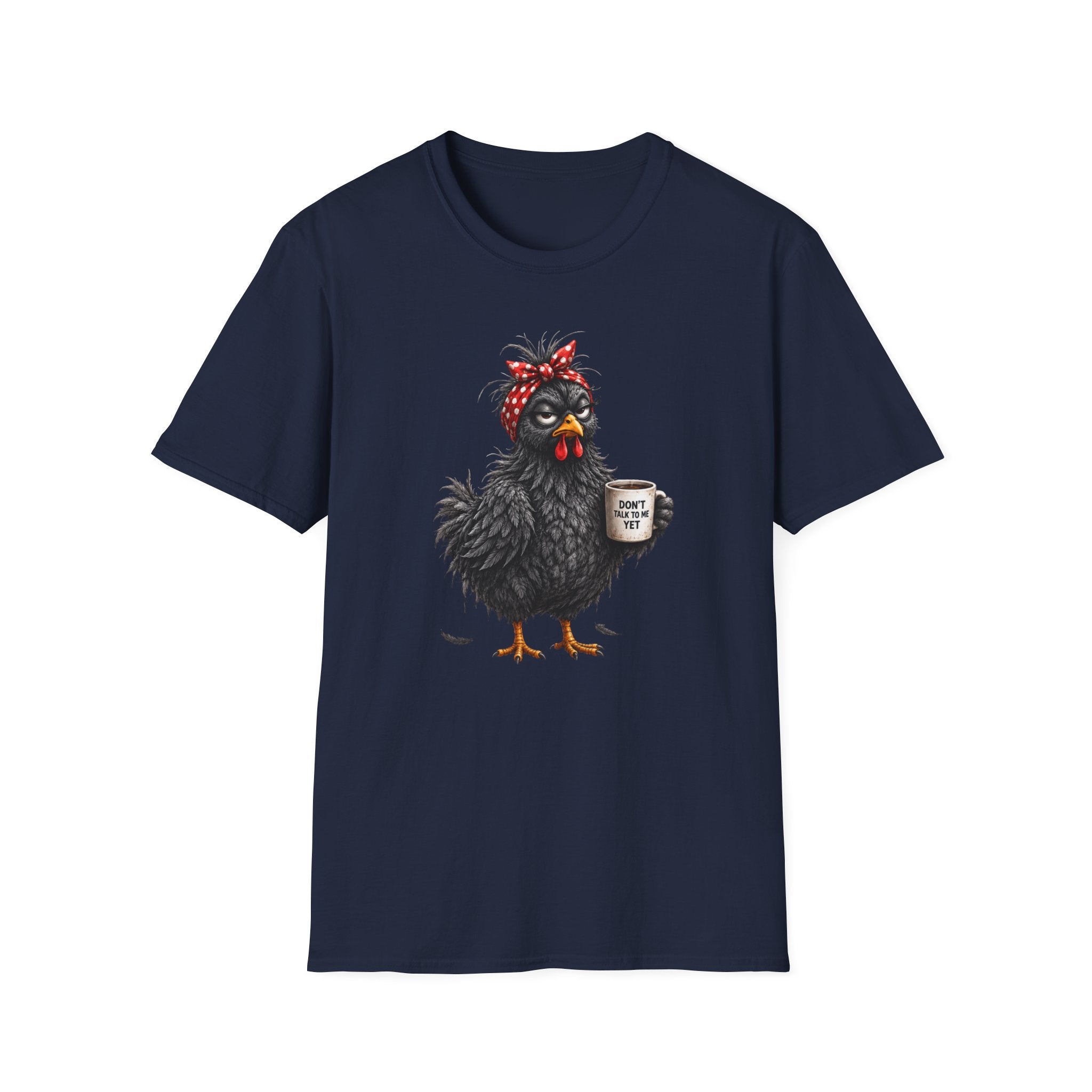 Don't Talk To Me Yet  T-Shirt