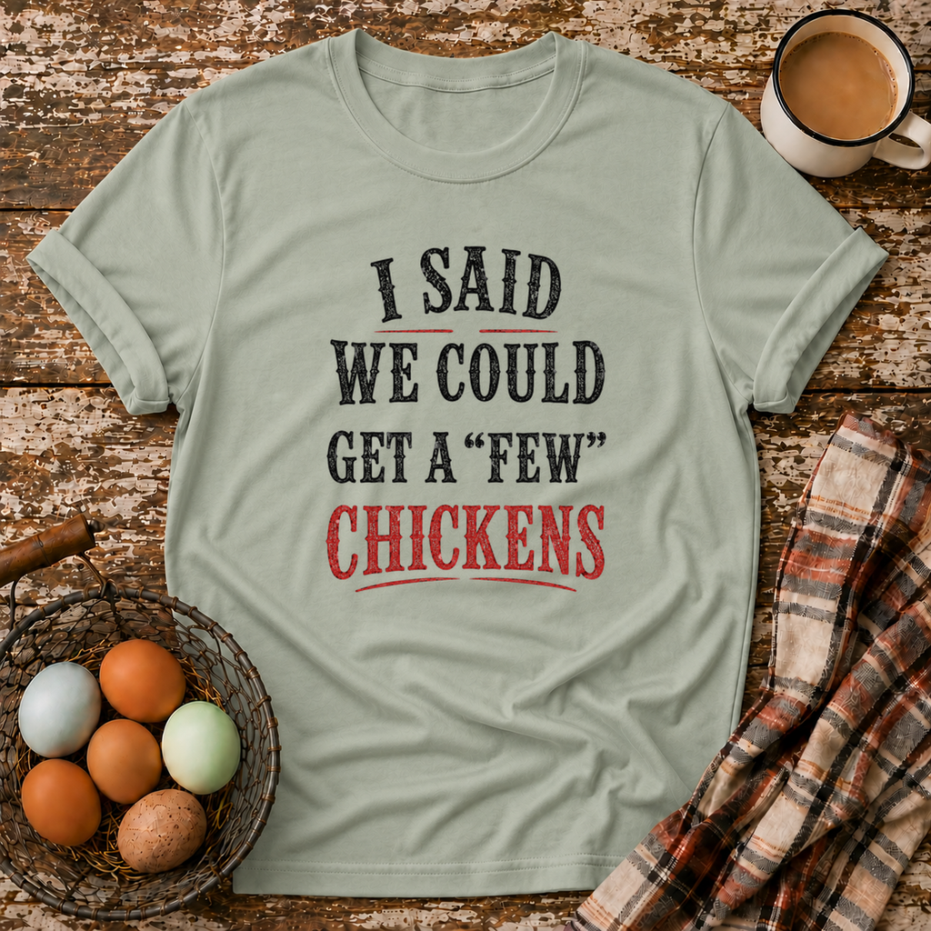 A Few Chickens T-Shirt in Sage on Shady Hen Mercantile Evergreen mockup