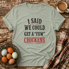 A Few Chickens T-Shirt in Sage on Shady Hen Mercantile Evergreen mockup