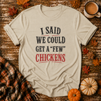 A Few Chickens T-Shirt in Sand on Shady Hen Mercantile Fall mockup